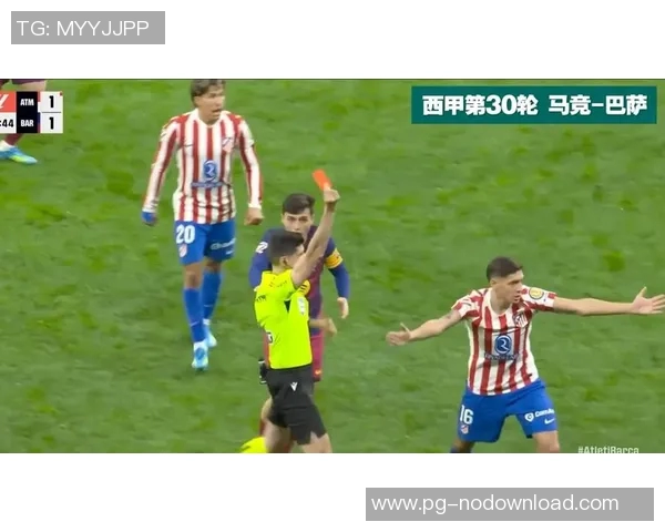 巴萨友谊赛大胜波尔图红牌事件引发全场热议与争议